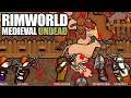 When the Walls Fell | Rimworld: Medieval Undead #10