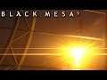 Why did I do That Again? | Black Mesa (Part 18)
