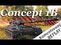 World of Tanks/ Komentovaný replay/ Concept 1B