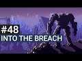 Zenith Guard Kampagne #3 - Let's Play Into the Breach Deutsch #48