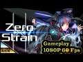 Zero Strain Gameplay (PC game)