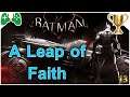 13-شرح  ||  Batman: Arkham Knight ||  تروفيA Leap of Faith🏆