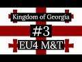 3. Kingdom of Georgia - EU4 Meiou and Taxes Lets Play
