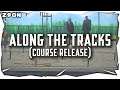 ALONG THE TRACKS (COURSE RELEASE) (DEMO) - FULL GAMEPLAY WALKTHROUGH