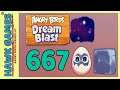 Angry Birds Dream Blast Level 667 - Walkthrough, No Boosters