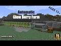 How To Make An Automatic Glow Berry Farm (Minecraft)