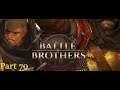 Battle Brothers -A New Company- Expert Let's play part 70