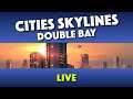 Cities Skylines - New Highway Interchange - Live Streaming - Double Bay
