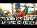 Cyberpunk 2077 Xbox One/X vs PS4/Pro Tested - Can Any Last-Gen Console Cut It?