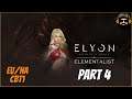 ELYON A:IR CBT1 Gameplay - ELEMENTALIST - Part 4 (no commentary)
