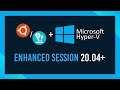 Enable Enhanced Session for Pop!_OS or Ubuntu 20.04+ | Hyper-V Guide