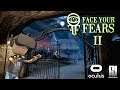 FACE YOUR FEARS 2 #VR  - Jump Scare Central! // Oculus Quest