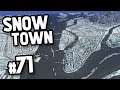 FINAL EPISODE - Skylines SnowTown #71