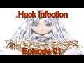 Hack Infection Ep. 01 Orca's Coma
