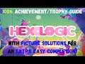 Hexologic 100% Achievement/Trophy Guide W/ Picture Solutions For An Extra easy time!
