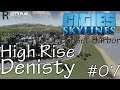 High Rise Density | Let's Play Cities Skylines | Sunset Harbor | Ep. 07!