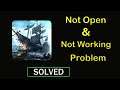 How to Fix Ships of Battle App Not Working / Not Opening Problem in Android & Ios