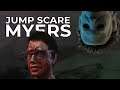 JUMP SCARE MYERS MET HIS MATCH! - Dead by Daylight!