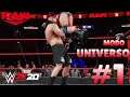 Modo Universo WWE 2K20 #1 ¡La Bestia tiene Hambre!(RAW)