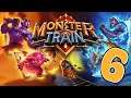Monster Train #6 | Let's Play Monster Train