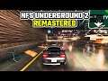 Need for Speed Underground 2 Remastered V2 Mod 2021 (4K Video)