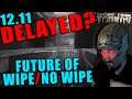Patch 12.11 Delay & No Wipe "Server" Confusion // Escape from Tarkov News - 5/29/21