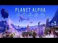 Planet Alpha Part 1: Time manipulation & robot invaders
