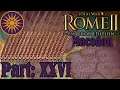 Rome II Total War (Macedon Campaign) - part XXVI - Moving further East