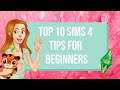 Sims 4 Tutorial - Top 10 Sims 4 Tips for Beginners