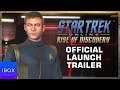 Star Trek Online: Rise of Discovery - Official Launch Trailer | xbox one launch e3 trailer 2019
