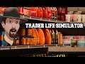 THE AMERICAN DREAM!- My Trader Life Simulator First Look