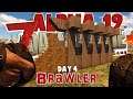 The Brawler Day 4 - 7 Days To Die Alpha 19