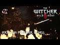 The Witcher 3 - Wild Hunt 🐺088. Ilfrit, ein feuriger Gesell🎇 New Edition auf Todesmarsch!