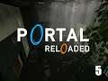 Transport Tunnel Beams!? | Portal Reloaded (Ep. 5)