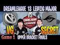 VG vs Secret | Game 1 Bo3 | Upper Bracket Finals DreamLeague 13 The Leipzig Major | DOTA 2 LIVE