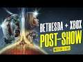 Xbox and Bethesda Games Showcase - Post Show - E3 2021