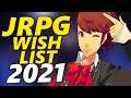 5 JRPG Announcements I Want in 2021