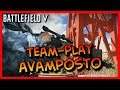 Battlefield V ► AVAMPOSTO Team-Play - Nuova modalità a Tempo!