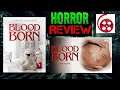 Blood Born (2021) Horror Film Review