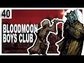Darkest Dungeon but I can only bring the boys. #40