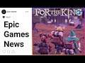 Epic Games News: FREE THIS WEEK: A game fit for royalty... and your game library! For the King is an