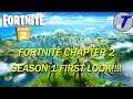FORTNITE CHAPTER 2 SEASON 1 FIRST LOOK!!!!