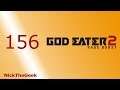 God Eater 2 Rage Burst gameplay ITA - 156 - Occhi marmorei