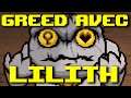 Greed avec Lilith : Un Plaisir #29 The Binding of Isaac Repentance