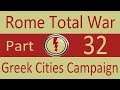 Greek Cities: Rome Total War (VH/VH) Part 32. Bedouin Saviours!
