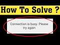 How To Fix Turbo VPN Connection Is Busy, Please Try Again Error Android & Ios