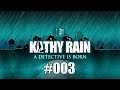 Kathy Rain #003 - Vorfall '81