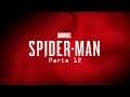 Marvel's Spider-man  en español  latinoamericano desde PlayStation 4 Parte 12 (Final)