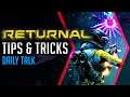 Returnal Tips and Tricks