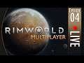 Rimworld Stuff - (Rimworld Multiplayer Co-op Test Stream) - EP04